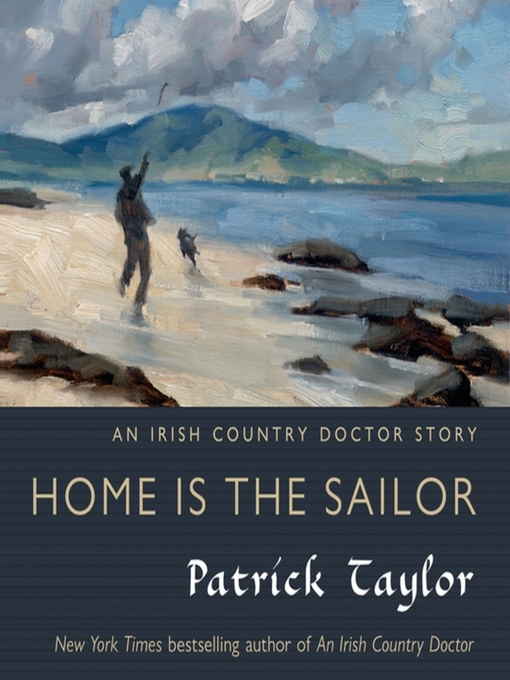 Title details for Home is the Sailor by Patrick Taylor - Wait list